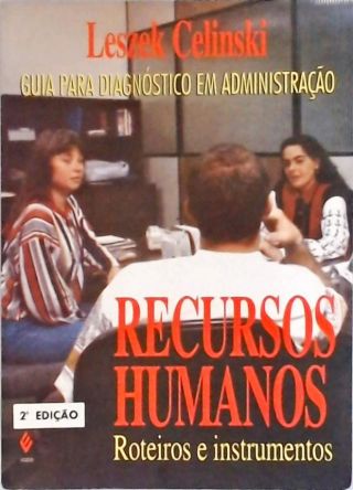 Recursos Humanos - Roteiros e Instrumentos