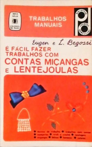 Como Fazer Trabalhos Com Contas, Miçangas E Lentejoulas