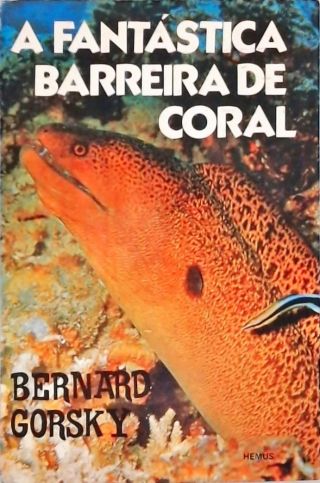 A Fantástica Barreira de Coral