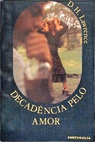 Decadência Pelo Amor