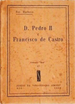 D. Pedro II e Francisco de Castro