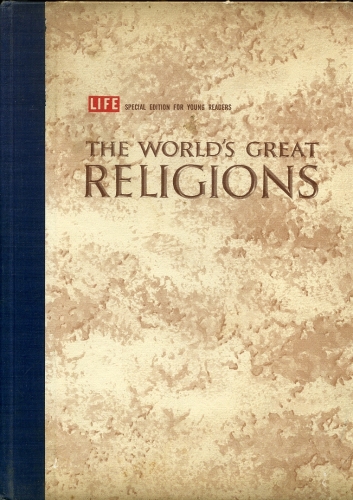 The Worlds Great Religions
