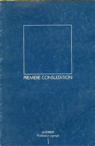 Premiere Consultation (Volume 1) - (Primeira Consulta)