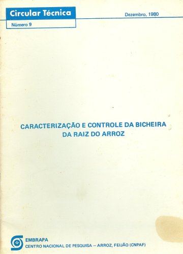 Caracterização e Controle da Bicheira da Raiz do Arroz