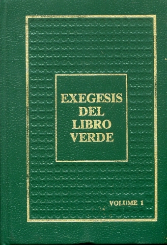 Exegesis Del Libro Verde (Volume 1)