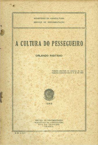 A Cultura do Pessegueiro