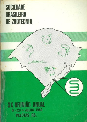 Anais da XX Reunião da Sociedade Brasileira de Zootecnia
