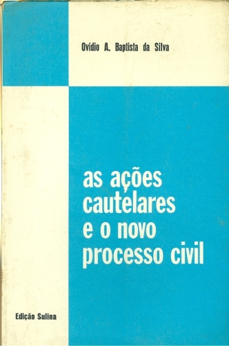 As Ações Cautelares e o Novo Processo Civil