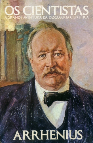 Os Cientistas: Arrhenius