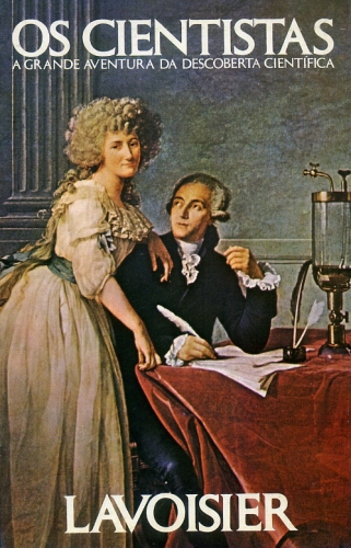 Os Cientistas: Lavoisier