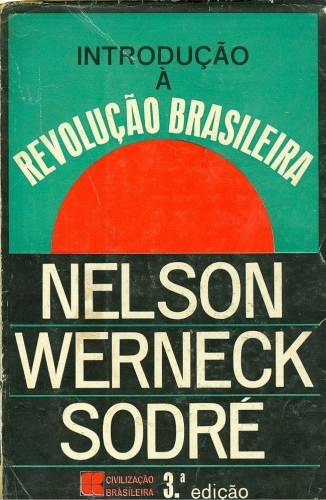 INTRODUÇÃO A REVOLUÇÃO BRASILEIRA