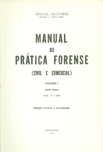 Manual de Prática Forense - Civil e Comercial (Volume IV)