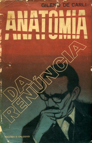 Anatomia da Renúncia