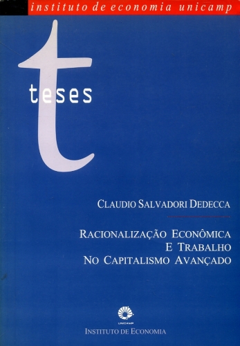 Racionalização Econômica e Trabalho no Capitalismo Avançado