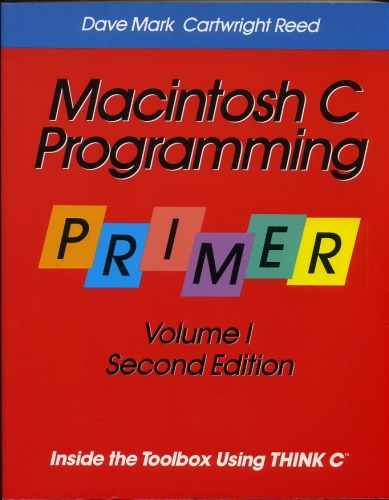 Macintosh C Programming Primer (Vol. 1)