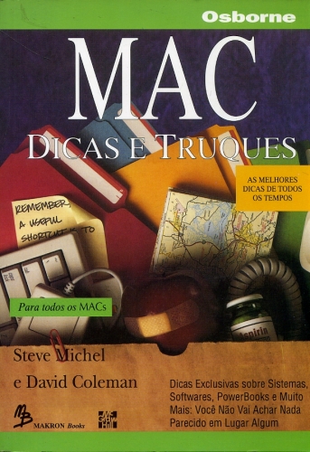Mac: Dicas e Truques (Softwares, PowerBooks e muito mais)