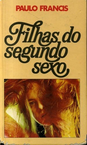 Filhas do Segundo Sexo