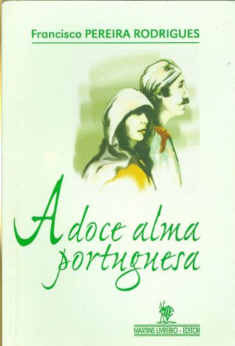 A Doce Alma Portuguesa