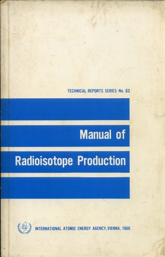 Manual of Radioisotope Production