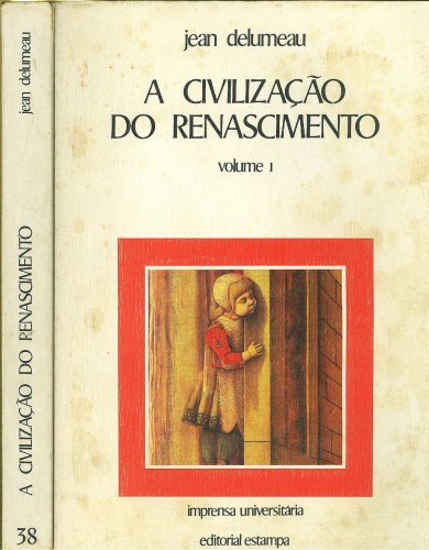 A Civilização do Renascimento (Volume II)