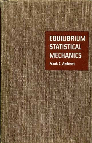 Equilibrium Statistical Mechanics