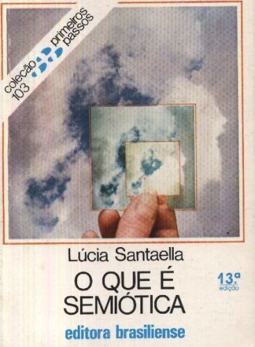 O Que é Semiótica