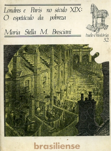 Londres e Paris no Século XIX: O Espetáculo da Pobreza