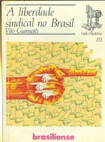 A Liberdade Sindical no Brasil