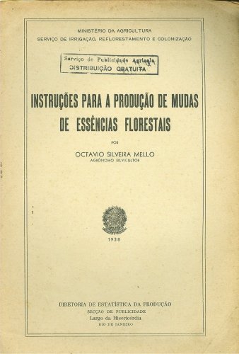 Instruções para a Produção de Mudas de Essências Florestais