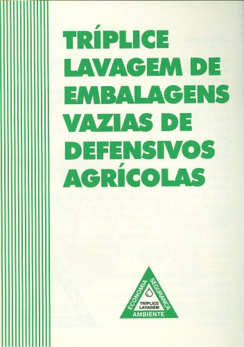 Tríplice Lavagem de Embalagens de Defensivos Agrícolas