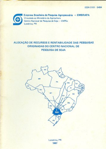 Alocação de Recursos e Rentabilidade das Pesquisas Originadas do Centro Nacional de Pesquisa de Soja