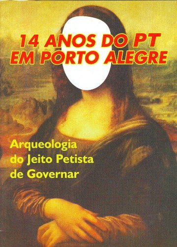 14 Anos do PT em Porto Alegre