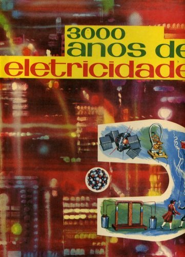 3000 Anos de Eletricidade