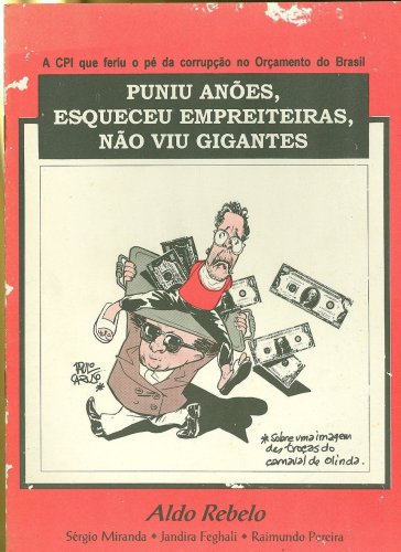 A CPI que Feriu o Pé da Corrupção