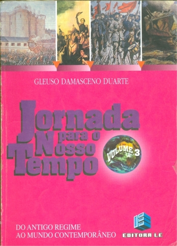 Jornada para o Nosso Tempo (Vol. 3- 7ª Série)