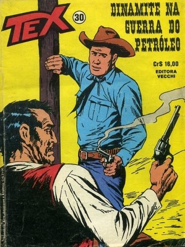 Tex Nº 30: Dinamite na Guerra do Petróleo