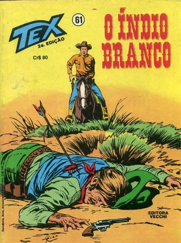 Tex 2ª Edição Nº 61: O Índio Branco