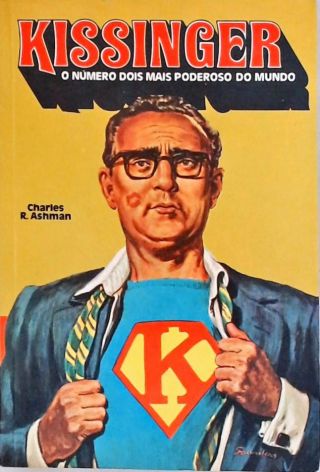 Kissinger - O Número Dois Mais Poderoso do Mundo