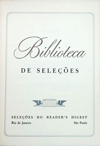 Biblioteca de Seleções. Harry Black - Os Cavaleiros da Noite - Rota do Desastre - O Fim do Espetacul