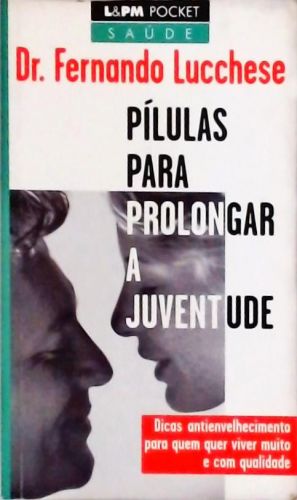 Pílulas Para Prolongar A Juventude