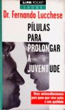 Pílulas Para Prolongar A Juventude