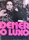 Dener - O Luxo