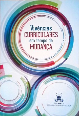 Vivências Curriculares em Tempo de Mudança