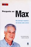 Pergunte Ao Max - Max Gehringer Responde A 164 Dúvidas Sobre Carreira