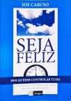 Seja Feliz