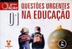 Questões Urgentes na Educação - Vol. 1