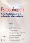 Psicopedagogia - Contribuições para a Educação Pós-moderna