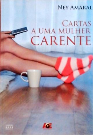 Cartas A Uma Mulher Carente