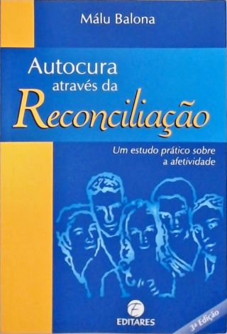 Autocura Através da Reconciliação