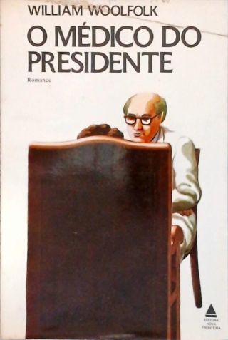 O Médico do Presidente